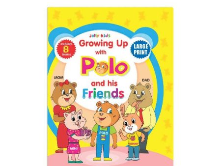 Jolly Kids Growing Up with Polo And His Friends| 8 in 1| Large Print Hardbound Character base Story Book for Kids Ages 3-8 Years Online Sale