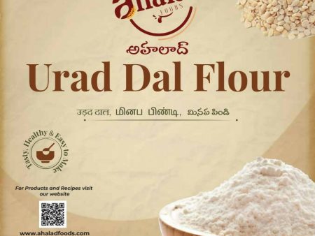 Ahalad Foods Urad Dal Flour Online Hot Sale